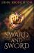 Sward and Sword : Premium Hardcover Edition