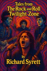 Tales from the Rock 'n Roll Twilight Zone : Eerie Enigmas and Supernatural Secrets from Rock's Darkest Corners