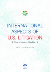 International Aspects of U.S. Litigation