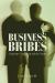 Business Bribes : Corporate Corruption and the Courts