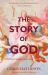 The Story of God : A Biblical Comedy about Love (and Hate)