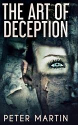 The Art of Deception : Large Print Hardcover Edition