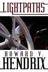 Lightpaths : A Science Fiction Novel