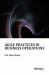 Agile Practices in Business Operations Agile Practices in Business Operations