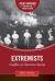 Extremists : Gadflies of American Society