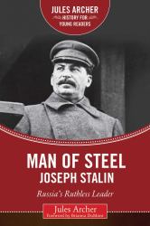 Man of Steel: Joseph Stalin : Russia's Ruthless Ruler