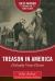 Treason in America : Disloyalty Versus Dissent