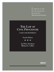 The Law of Civil Procedure : Cases and Materials