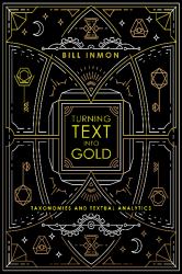 Turning Text into Gold : Taxonomies and Textual Analytics