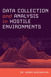 Data Collection and Analysis in Hostile Environments