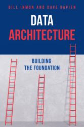 Data Architecture : Building the Foundation