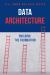 Data Architecture : Building the Foundation