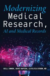 Modernizing Medical Research : AI and Medical Records