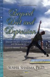 Beyond Diet and Depression : Volume 2 -- Disease-Specific Depression and Biomarkers