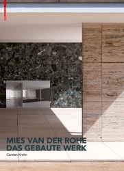 Mies Van der Rohe. das Gebaute Werk