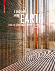 Building with Earth : Design and Technology of a Sustainable ArchitectureThird and Revised Edition