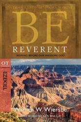 Be Reverent (Ezekiel) : Bowing Before Our Awesome God