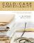 Cold-Case Christianity Participant's Guide : A Homicide Detective Investigates the Claims of the Gospels