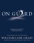 On Guard : Defending Your Faith with Reason and Precision
