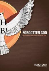 Forgotten God : Reversing Our Tragic Neglect of the Holy Spirit