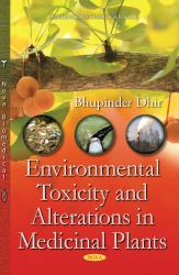 Environmental Toxicity and Alterations in Medicinal Plants