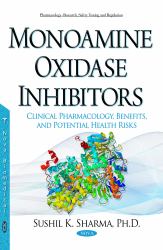 Therapeutic Potential of Monoamine Oxidase Inhibitors