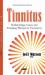 Tinnitus : Epidemiology, Causes and Emerging Therapeutic Treatments Tinnitus : Epidemiology, Causes and Emerging Therapeutic Treatments