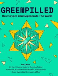 GreenPilled: How Crypto Can Regenerate the World