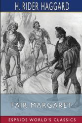 Fair Margaret (Esprios Classics) : With 15 Illustrations by J. R. Skelton