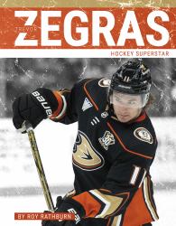 Trevor Zegras : Hockey Superstar