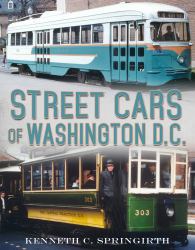 Street Cars of Washington D. C.