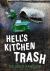 Hell's Kitchen Trash