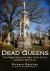 Dead Queens : The Cemeteries of New York City's Largest Borough