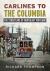 Carlines to the Columbia : The Streetcars of Northeast Portland