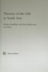 Theories of the Gift in South Asia