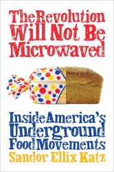 Revolution Will Not Be Microwaved