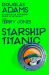 Douglas Adams's Starship Titanic