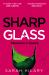 Sharp Glass Sharp Glass