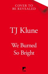 We Burned So Bright