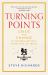 Turning Points : Crisis and Change in Modern Britain, from 1945 to Truss