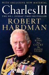 Charles III : The Making of a Modern Monarch