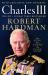 Charles III : The Making of a Modern Monarch