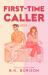 First Time Caller First Time Caller
