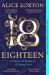 Eighteen : A History of Britain in 18 Young Lives