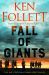 Fall of Giants: the Century Trilogy 1