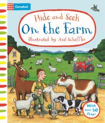 Hide and Seek on the Farm : With over 30 Flaps to Lift!