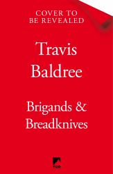 Brigands and Breadknives