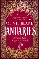 Januaries : Stories of Love, Magic and Betrayal
