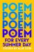 A Poem for Every Summer Day A Poem for Every Summer Day