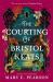 The Courting of Bristol Keats